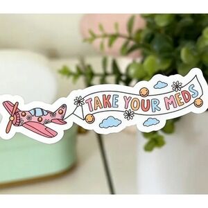 Take Your Meds Airplane Sticker Pink Pastel Mental Health Vinyl Decal 3"